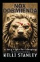 Nox Dormienda - Chapter One through Three